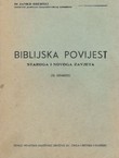 Biblijska povijest staroga i novoga zavjeta (2.izd.)