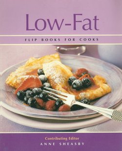 Low-Fat. Flip Book for Cooks