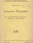 Ljubljanska katastrofa / Smrt babe Čengićkinje (travestija) / Zanovietalo / Medju žabari