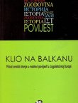 Klio na Balkanu. Prilozi analizi stanja u nastavi povijesti u Jugoistočnoj Europi