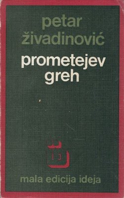 Prometejev greh. Ogledi iz istorije filozofije