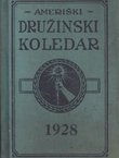 Ameriški Družinski Koledar 1928