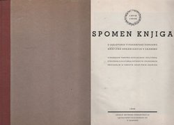 Spomen knjiga o djelovanju tipografske odnosno grafičke organizacije u Zagrebu 1870-1940