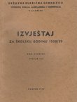 Izvještaj za školsku godinu Državne klasične gimnazije Viteškog kralja Aleksandra I Ujedinitelja 1938/39