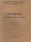 Izvještaj za školsku godinu Državne klasične gimnazije Viteškog kralja Aleksandra I Ujedinitelja 1938/39