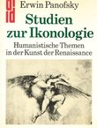 Studien zur Ikonologie. Humanistische Themen in der Kunst der Renaissance
