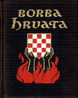 Borba Hrvata. Kronika dvaju desetljeća političke povijesti (1919-1939) (2.izd.)