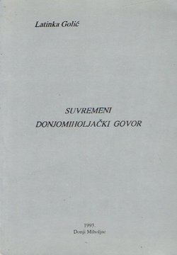 Suvremeni Donjomiholjački govor
