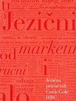 Jezični priručnik Coca-Cole HBC Hrvatska - Hrvatski jezik u poslovnoj komunikaciji