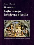 U suton kajkavskoga književnog jezika
