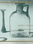 Antičko staklo Argyruntuma / I vetri romani di Argyruntum