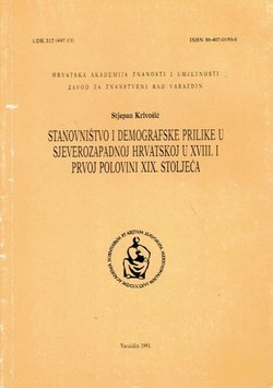 Stanovništvo i demografske prilike u sjeverozapadnoj Hrvatskoj u XVIII. i prvoj polovini XIX. stoljeća