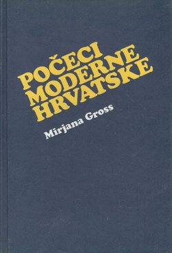 Počeci moderne Hrvatske. Neoapsolutizam u civilnoj Hrvatskoj i Slavoniji 1850-1860.