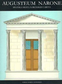 Augusteum Narone. Splitska siesta narodnih careva