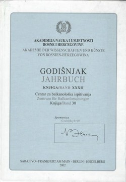 Godišnjak ANUBiH XXXII. Centar za balkanološka ispitivanja 30/2002