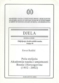 Pola stoljeća Akademije nauka i umjetnosti Bosne i Hercegovine (1952-2002)