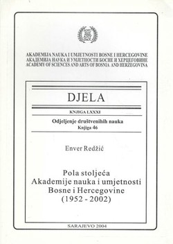 Pola stoljeća Akademije nauka i umjetnosti Bosne i Hercegovine (1952-2002)