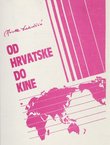 Od Hrvatske do Kine