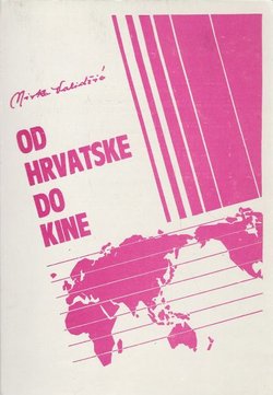 Od Hrvatske do Kine