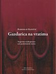 Gazdarica na vratima. Tragovima svetih pjesama naše pretkršćanske starine
