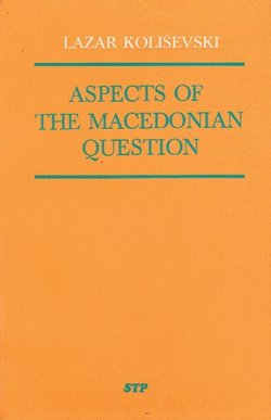 Aspects of the Macedonian Question