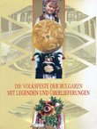 Die Volksfeste der Bulgaren mit Legenden und Überlieferungen