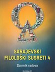 Sarajevski Filološki susreti 4. Zbornik radova (knjiga 1)