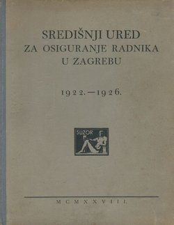 Središnji ured za osiguranje radnika u Zagrebu 1922-1926