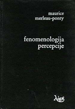 Fenomenologija percepcije (2.izd.)