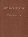 Osteuropa-Handbuch. Jugoslawien