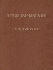 Osteuropa-Handbuch. Jugoslawien