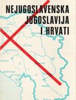 Nejugoslavenska Jugoslavija i Hrvati