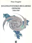 Jugoslovensko-bugarski odnosi 1944-1949