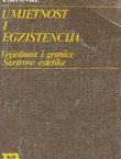 Umjetnost i egzistencija. Vrijednost i granice Sartrove estetike