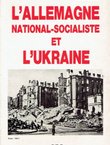 L'Allemagne national-socialiste et l'Ukraine