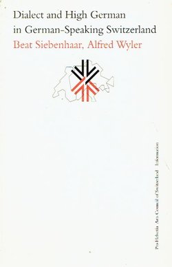Dialect and High German in German-Speaking Switzerland