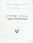 Byzantino-Sicula IV. Atti del I Congresso internazionale di archeologia della Sicilia bizantina