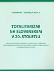 Totalitarizmi na Sloveskem v 20. stoletju