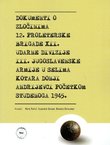 Dokumenti o zločinima 12. proleterske brigade XII. udarne divizije III. jugoslavenske armije u selima kotara Donji Andrijevci početkom 1945.