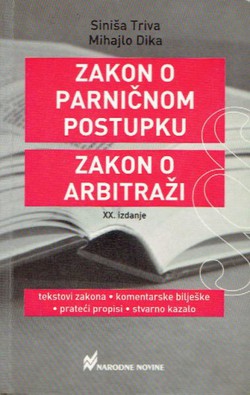 Zakon o parničnom postupku / Zakon o arbitraži (20.izd.)