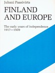 Finland and Europe. The Early Years of Independence 1917-1939