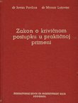 Zakon o krivičnom postupku u praktičnoj primeni