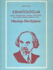 Eshatologija Nikolaja Berdjajeva