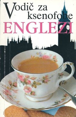 Vodič za ksenofobe. Englezi
