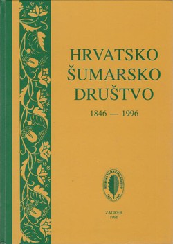 Hrvatsko šumarsko društvo 1846-1996