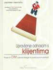 Upravljanje odnosom s klijentima