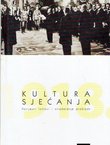 Kultura sjećanja: 1918. Povijesni lomovi i svladavanje prošlosti
