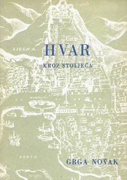 Hvar kroz stoljeća (3.izd.)