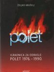 Igraonica za odrasle: Polet 1976.-1990.