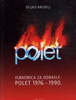 Igraonica za odrasle: Polet 1976.-1990.